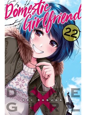 cover image of Domestic Girlfriend, Volume 22